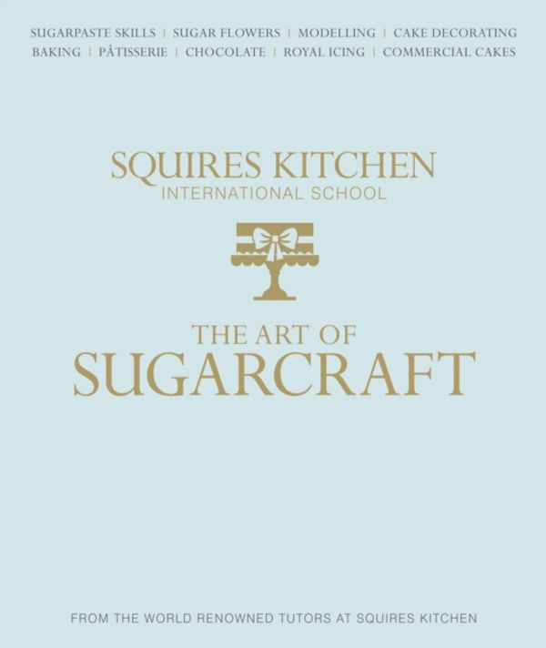 Cover Art for 9781905113491, The Art of Sugarcraft: 1 by Frankie New Jennifer Kelly