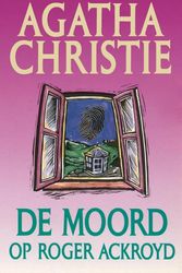 Cover Art for 9789021810430, De moord op Roger Ackroyd by Agatha Christie