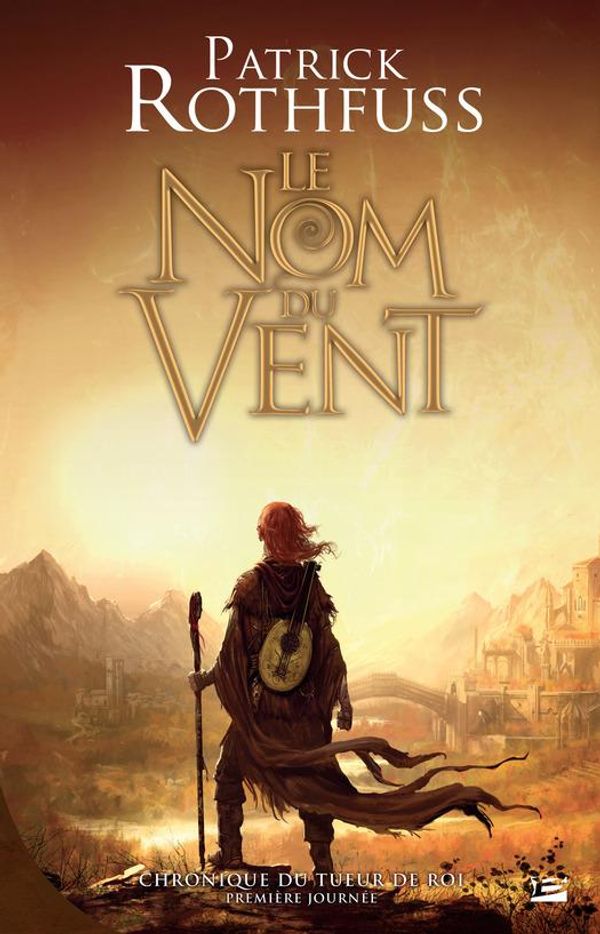 Cover Art for 9782820514028, Le Nom du vent by Patrick Rothfuss