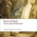 Cover Art for 9780199537211, The Castle of Otranto by Horace Walpole