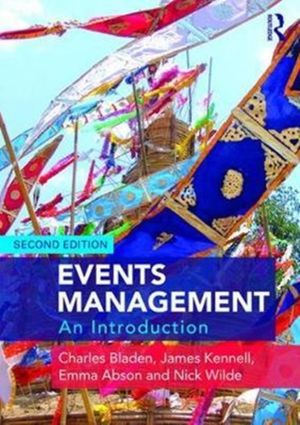 Cover Art for 9781138907058, Events Management: An Introduction by Charles Bladen
