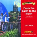 Cover Art for 9781555765750, From the Earth to the Moon by Jules Verne