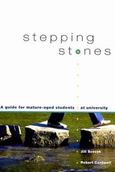 Cover Art for 9780864314147, Stepping Stones: A Guide for Mature-Aged Students at University by Jill Scevak, Robert Cantwell