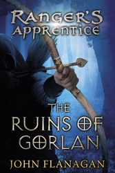 Cover Art for B0164K2L5Q, Ranger's Apprentice 1: The Ruins of Gorlan by Flanagan, John (April 5, 2007) Paperback by John Flanagan