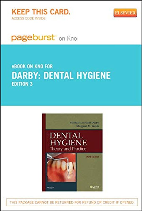 Cover Art for 9780323184809, Dental Hygiene - Pageburst E-Book on Kno (Retail Access Card) by Michele Leonardi Darby