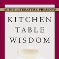 Cover Art for 9781574530636, Kitchen Table Wisdom by Rachel Naomi Remen