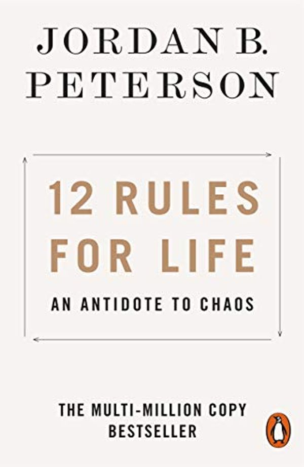 Cover Art for B078C6C7QS, 12 Rules for Life: An Antidote to Chaos by Jordan B. Peterson