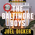 Cover Art for 9780857057549, The Baltimore Boys by Joel Dicker, Alison Anderson, Robert Slade