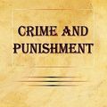 Cover Art for 9781615340057, Crime and Punishment by Fyodor Mikhailovich Dostoevsky