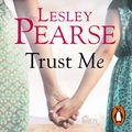 Cover Art for 9781405938815, Trust Me by Lesley Pearse