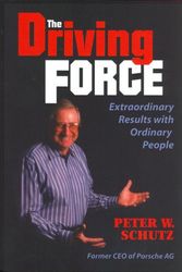 Cover Art for 9780977128914, Driving Force by Peter W. Schutz