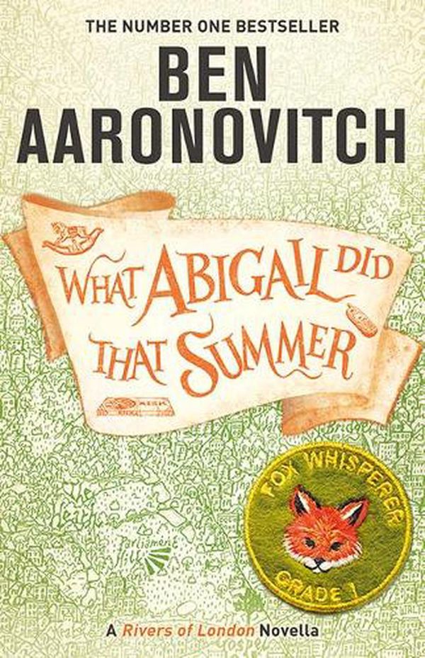 Cover Art for 9781645240280, What Abigail Did That Summer by Ben Aaronovitch