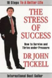 Cover Art for 9781921332623, The Stress of Success by Tickell John Dr.