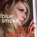 Cover Art for 9780749940522, Blue Smoke by Nora Roberts