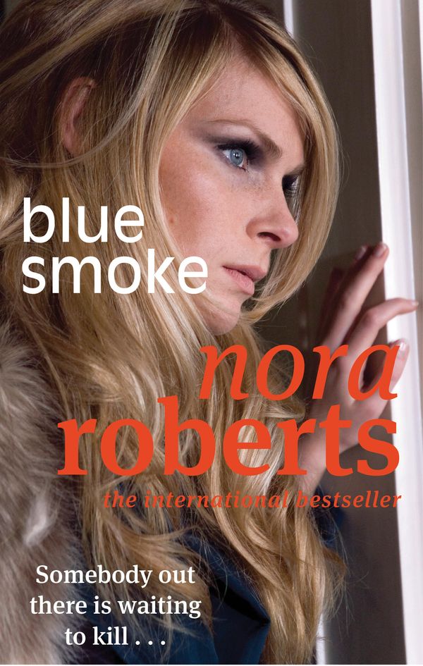 Cover Art for 9780749940522, Blue Smoke by Nora Roberts
