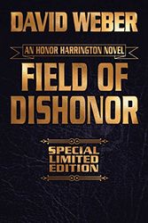 Cover Art for 9781476780573, Field of Dishonor (Honor Harrington (Hardcover)) by David Weber