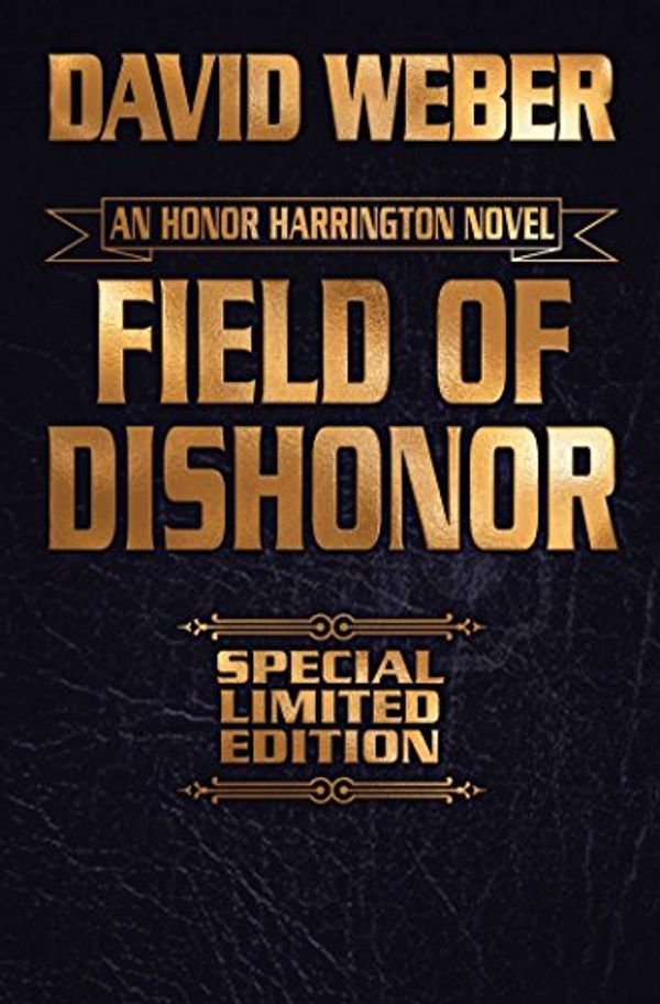 Cover Art for 9781476780573, Field of Dishonor (Honor Harrington (Hardcover)) by David Weber