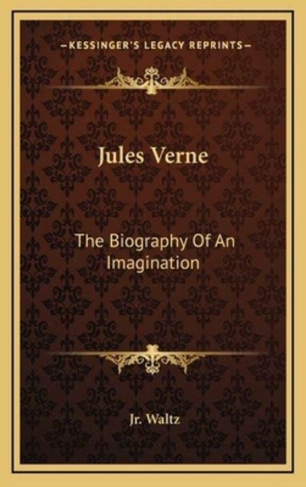 Cover Art for 9781164493839, Jules Verne by Jr George H Waltz