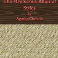 Cover Art for 1230000249039, The Mysterious Affair at Styles by Agatha Christie