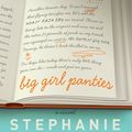 Cover Art for 9780062253699, Big Girl Panties by Stephanie Evanovich