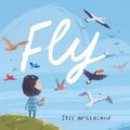 Cover Art for 9781760892562, Fly by Jess McGeachin