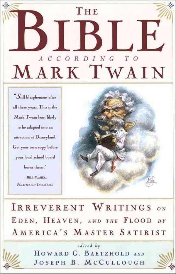 Cover Art for 9780684824390, The Bible according to Mark Twain by McCullou Baetzhold