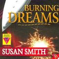 Cover Art for 9781933110622, Burning Dreams by Susan Smith