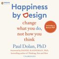 Cover Art for 9780698166844, Happiness by Design by Paul Dolan