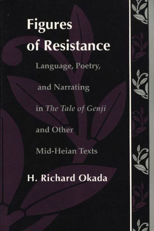 Cover Art for 9780822311928, Figures of Resistance by H.Richard Okada