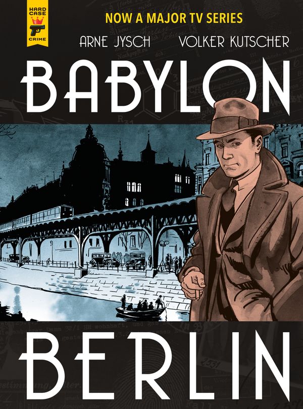 Cover Art for 9781785866357, Babylon Berlin by Volker Kutscher