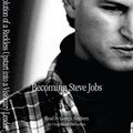 Cover Art for 9780804127790, Becoming Steve Jobs: The Evolution of a Reckless Upstart Into a Visionary Leader by Brent Schlender