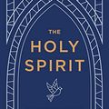 Cover Art for B0BX4N3R18, The Holy Spirit by Robert Letham