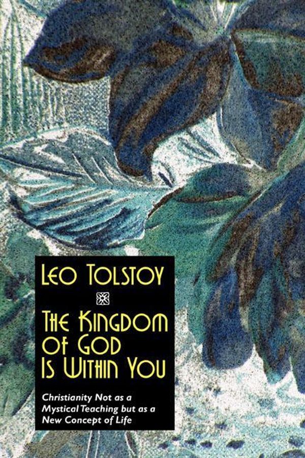Cover Art for 9785551538646, The Kingdom of God Is Within You by Leo Nikolayevich Tolstoy