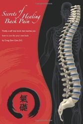 Cover Art for 9781439225301, Secrets of Healing Back Pain by Dr Craig Zion Cain D C