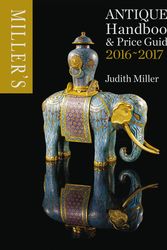 Cover Art for 9781784720292, Miller's Antiques Handbook & Price Guide 2016-2017Miller's Antiques Handbook & Price Guide by Judith Miller