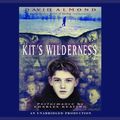 Cover Art for 9780553750027, Kit's Wilderness by David Almond