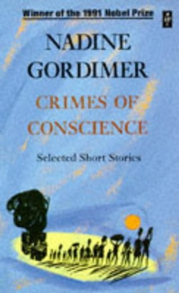 Cover Art for 9780435906689, Crimes of Conscience: Selected Short Stories (African Writers) by Nadine Gordimer