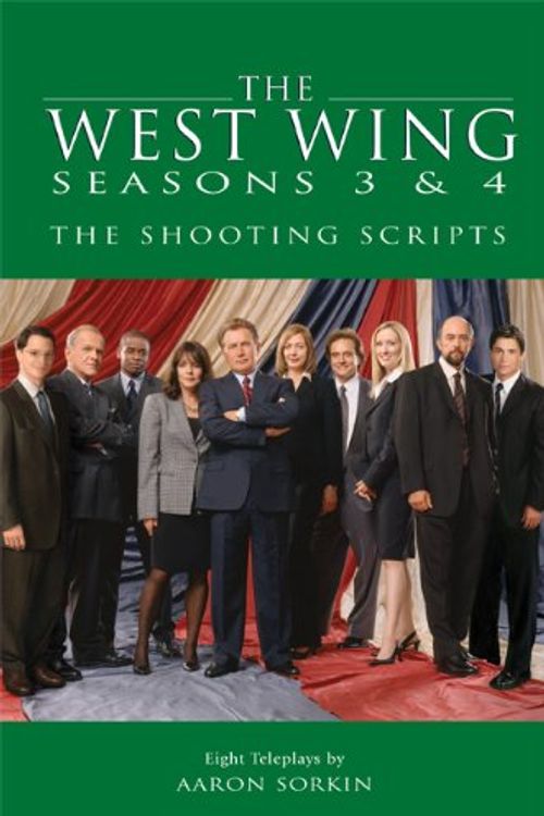 Cover Art for 9781557046116, The West Wing Seasons 3 & 4 by Aaron Sorkin