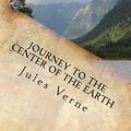 Cover Art for 9781519610829, Journey to the Center of the Earth by Jules Verne
