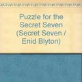 Cover Art for 9780340198346, Puzzle for the Secret Seven by Enid Blyton