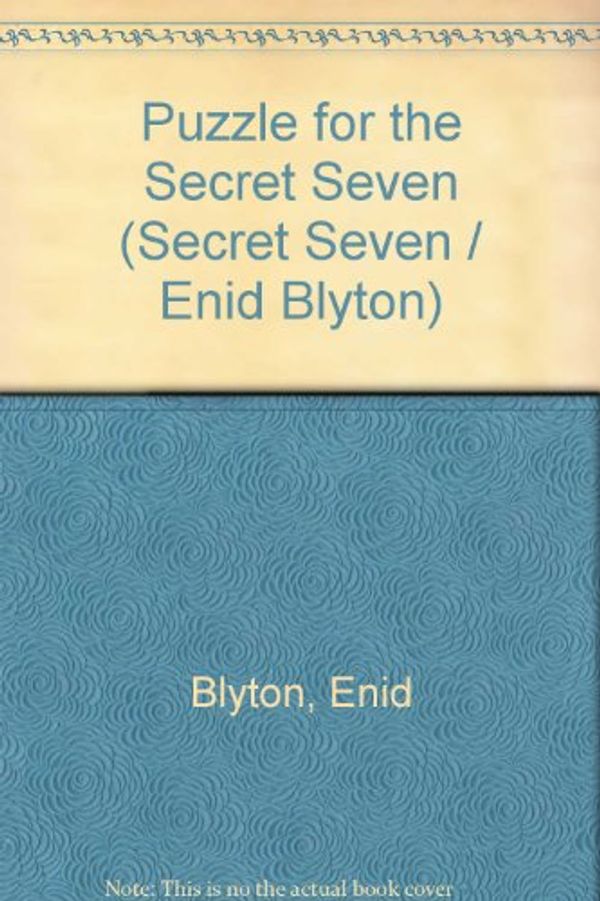 Cover Art for 9780340198346, Puzzle for the Secret Seven by Enid Blyton