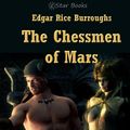 Cover Art for 9781612104843, The Chessmen of Mars by Edgar Rice Burroughs