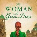 Cover Art for 9781489280985, The Woman in the Green Dress by Tea Cooper