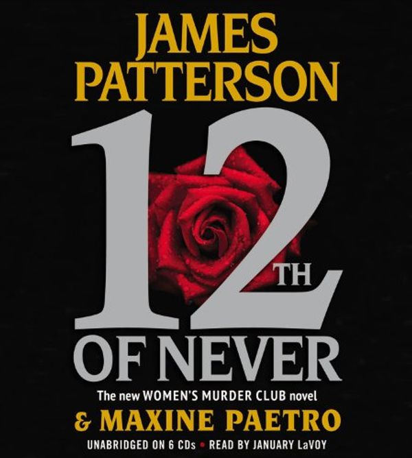 Cover Art for 9781619696303, 12th of Never by James Patterson, Maxine Paetro