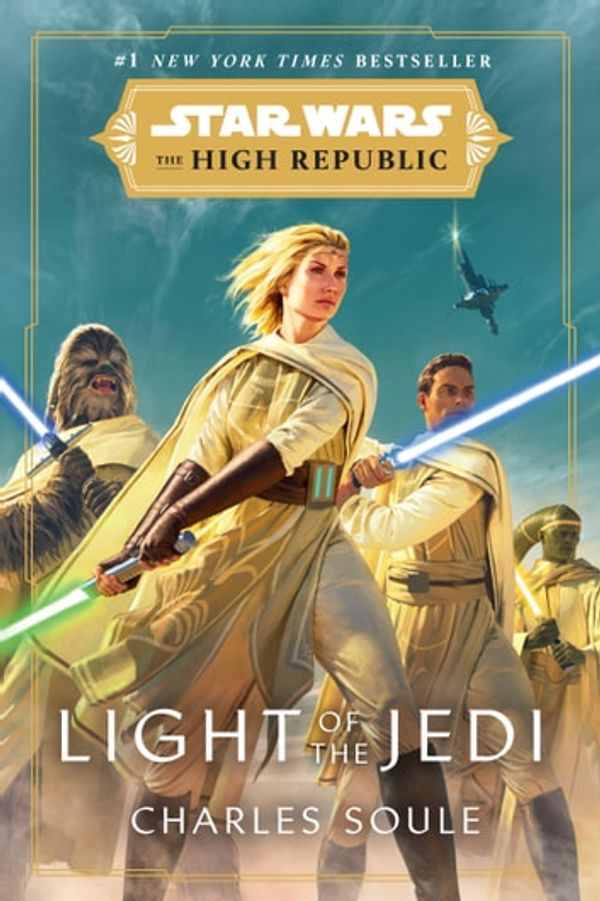 Cover Art for 9780593157725, Star Wars: Light of the Jedi (The High Republic) by Charles Soule