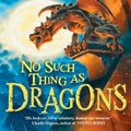 Cover Art for 9781921989032, No Such Thing as Dragons by Philip Reeve