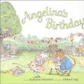 Cover Art for 9781584856528, Angelina's Birthday by Katharine Holabird