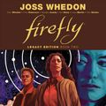 Cover Art for 9781684153084, Firefly: Legacy Edition by Zack Whedon