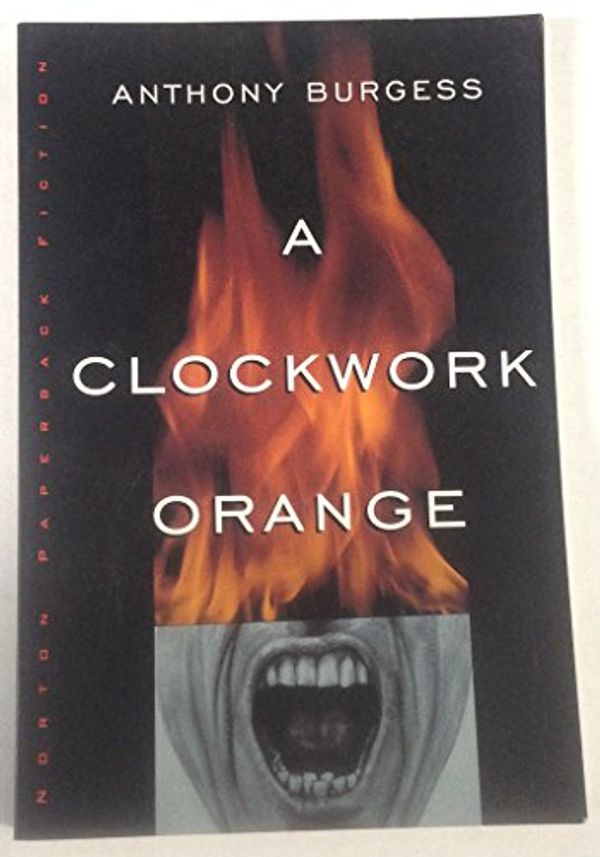 Cover Art for 9780091683818, A Clockwork Orange: Play with Music by Anthony Burgess