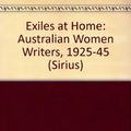 Cover Art for 9780207171123, Exiles at Home by Drusilla Modjeska